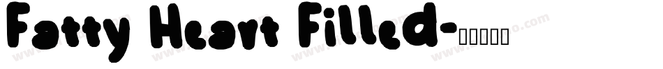 Fatty Heart Filled字体转换